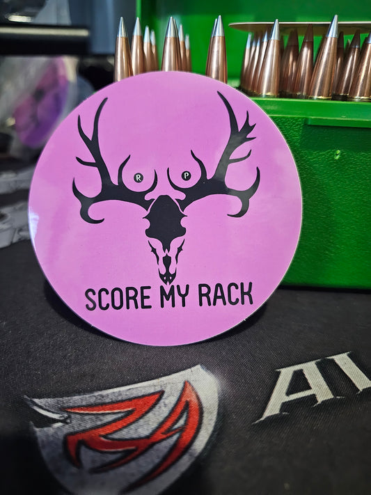 4" gloss "score my rack" sticker with pink background.